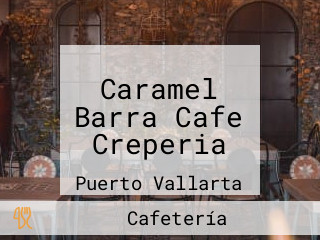 Caramel Barra Cafe Creperia