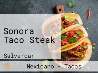 Sonora Taco Steak