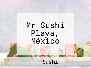 Mr Sushi Playa, México