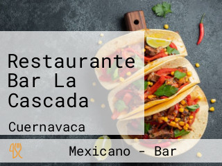 Restaurante Bar La Cascada