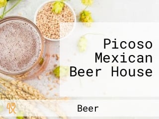 Picoso Mexican Beer House