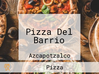 Pizza Del Barrio