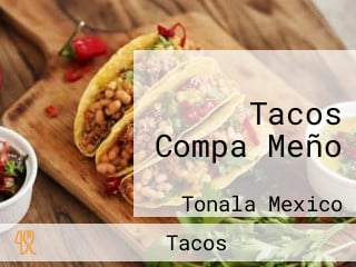 Tacos Compa Meño