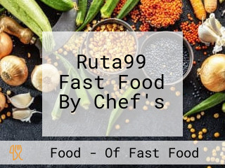 Ruta99 Fast Food By Chef's