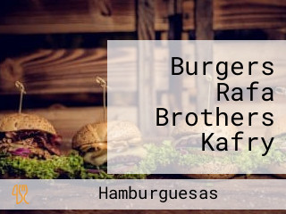 Burgers Rafa Brothers Kafry