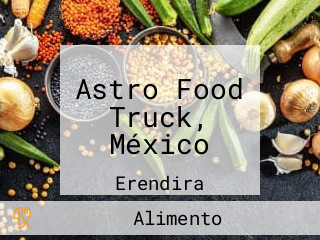 Astro Food Truck, México