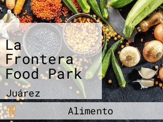 La Frontera Food Park