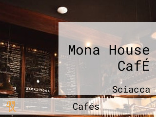 Mona House CafÉ