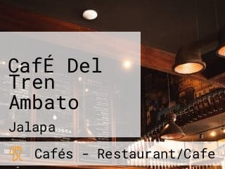 CafÉ Del Tren Ambato