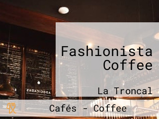 Fashionista Coffee