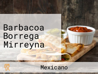 Barbacoa Borrega Mirreyna