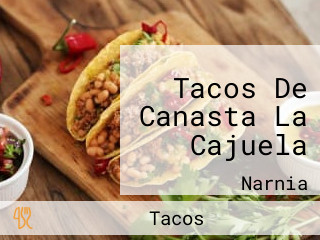 Tacos De Canasta La Cajuela