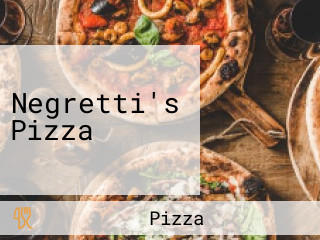 Negretti's Pizza