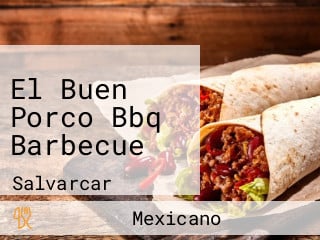 El Buen Porco Bbq Barbecue
