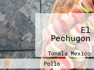 El Pechugon