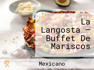 La Langosta — Buffet De Mariscos