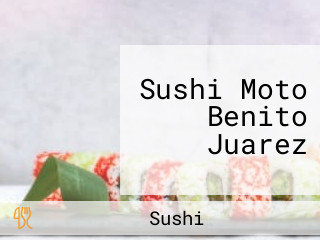 Sushi Moto Benito Juarez