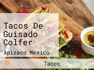 Tacos De Guisado Colfer