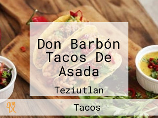 Don Barbón Tacos De Asada