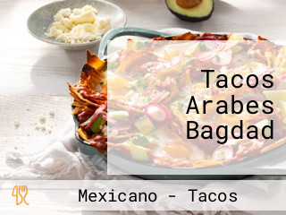 Tacos Arabes Bagdad