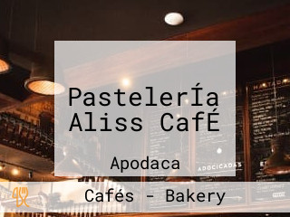 PastelerÍa Aliss CafÉ