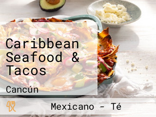 Caribbean Seafood & Tacos