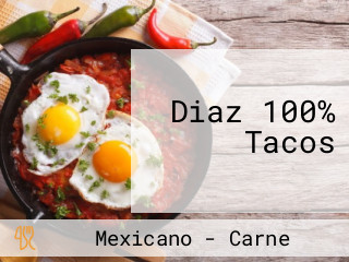 Diaz 100% Tacos