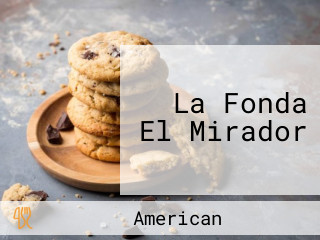 La Fonda El Mirador