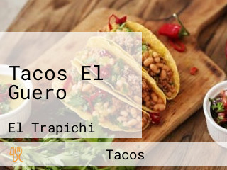 Tacos El Guero