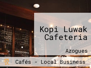 Kopi Luwak Cafeteria