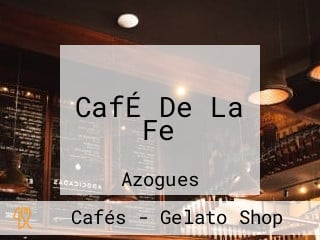 CafÉ De La Fe