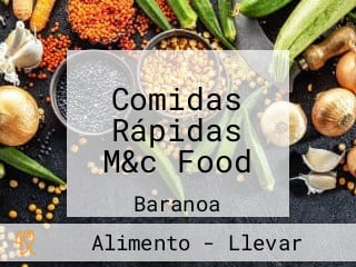 Comidas Rápidas M&c Food