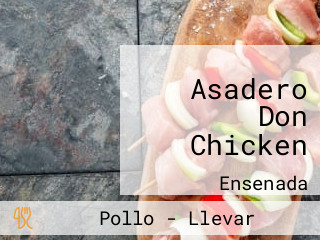 Asadero Don Chicken