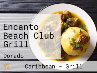 Encanto Beach Club Grill