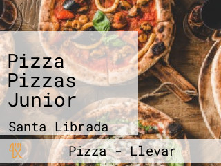 Pizza Pizzas Junior