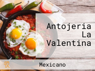 Antojeria La Valentina