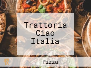 Trattoria Ciao Italia