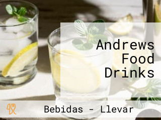 Andrews Food Drinks