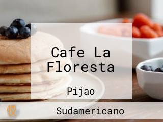 Cafe La Floresta