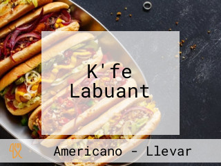 K'fe Labuant