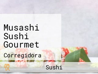 Musashi Sushi Gourmet