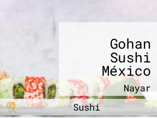 Gohan Sushi México
