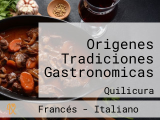 Origenes Tradiciones Gastronomicas