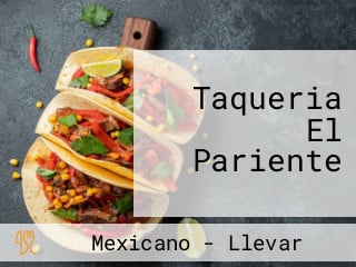 Taqueria El Pariente