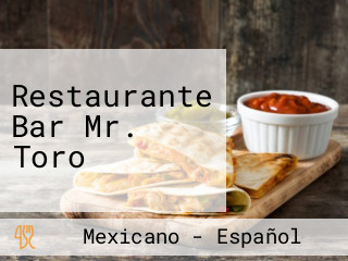 Restaurante Bar Mr. Toro