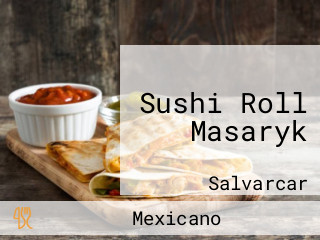 Sushi Roll Masaryk