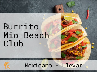 Burrito Mio Beach Club