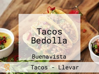 Tacos Bedolla