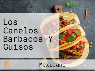 Los Canelos Barbacoa Y Guisos