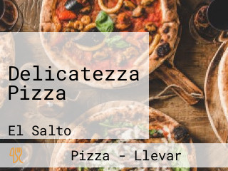 Delicatezza Pizza